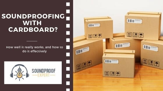 soundproofing with cardboard blog banner
