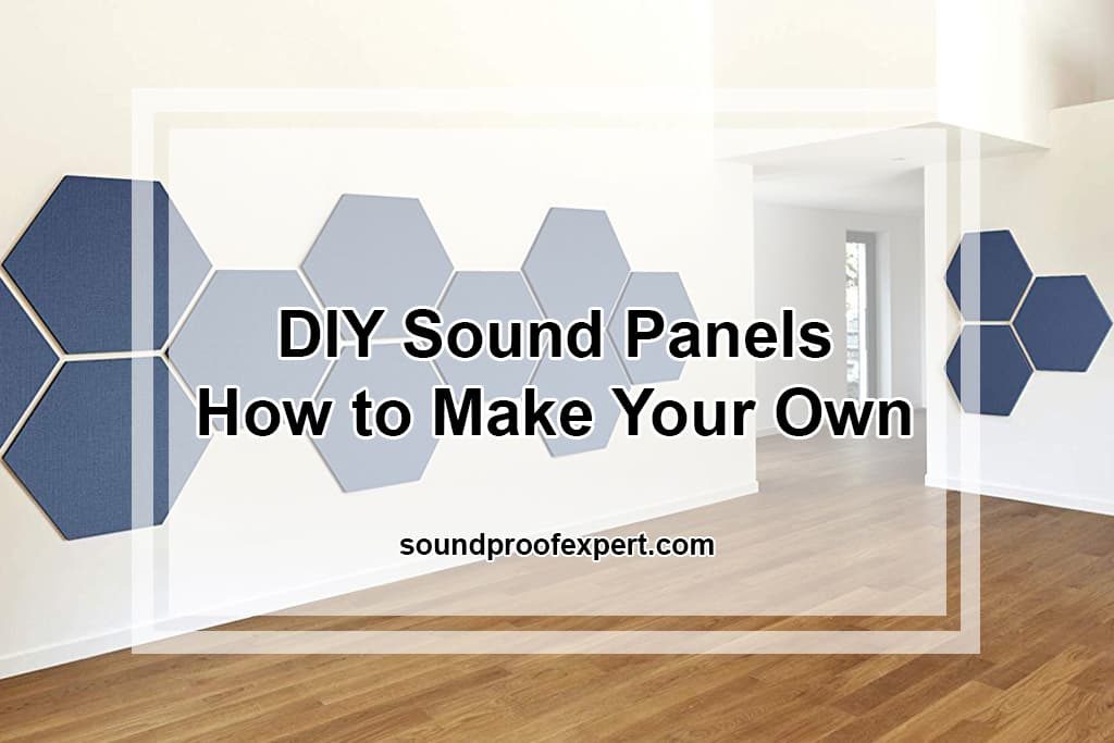 DIY Sound Panels