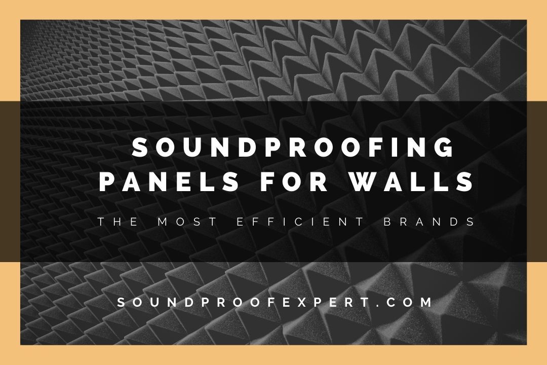 Soundproofing panels for walls featured image